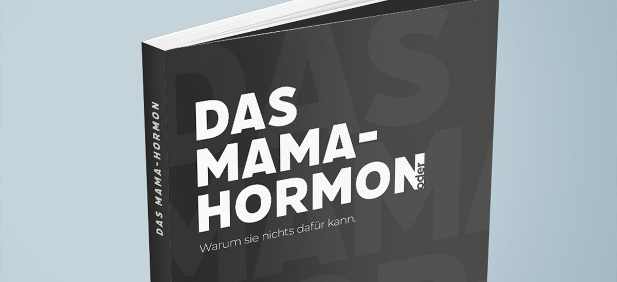 Das Mama Hormon